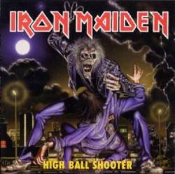Iron Maiden (UK-1) : High Ball Shooter